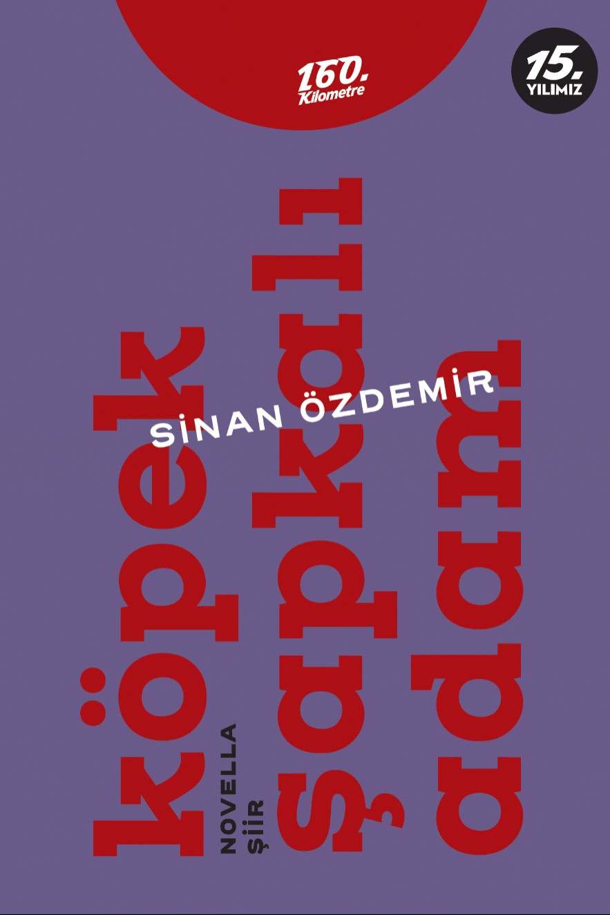 Köpek Şapkalı Adam Novella Şiir - Sinan Özdemir kitap kapağı