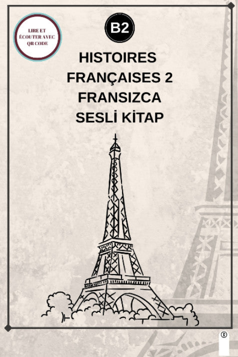 Histoires Françaises 2 (B2) - Fransızca Sesli Kitap - Kolektif kitap kapağı