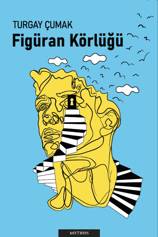 Figüran Körlüğü - Turgay Çumak kitap kapağı