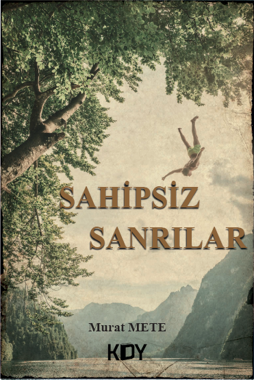 Sahipsiz Sanrılar - Murat Mete kitap kapağı