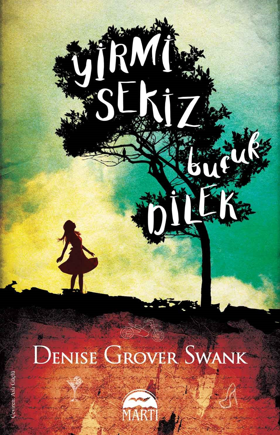 Yirmi Sekiz Buçuk Dilek - Denise Grover Swank - Martı Yayınları - Denise Grover Swank kitap kapağı