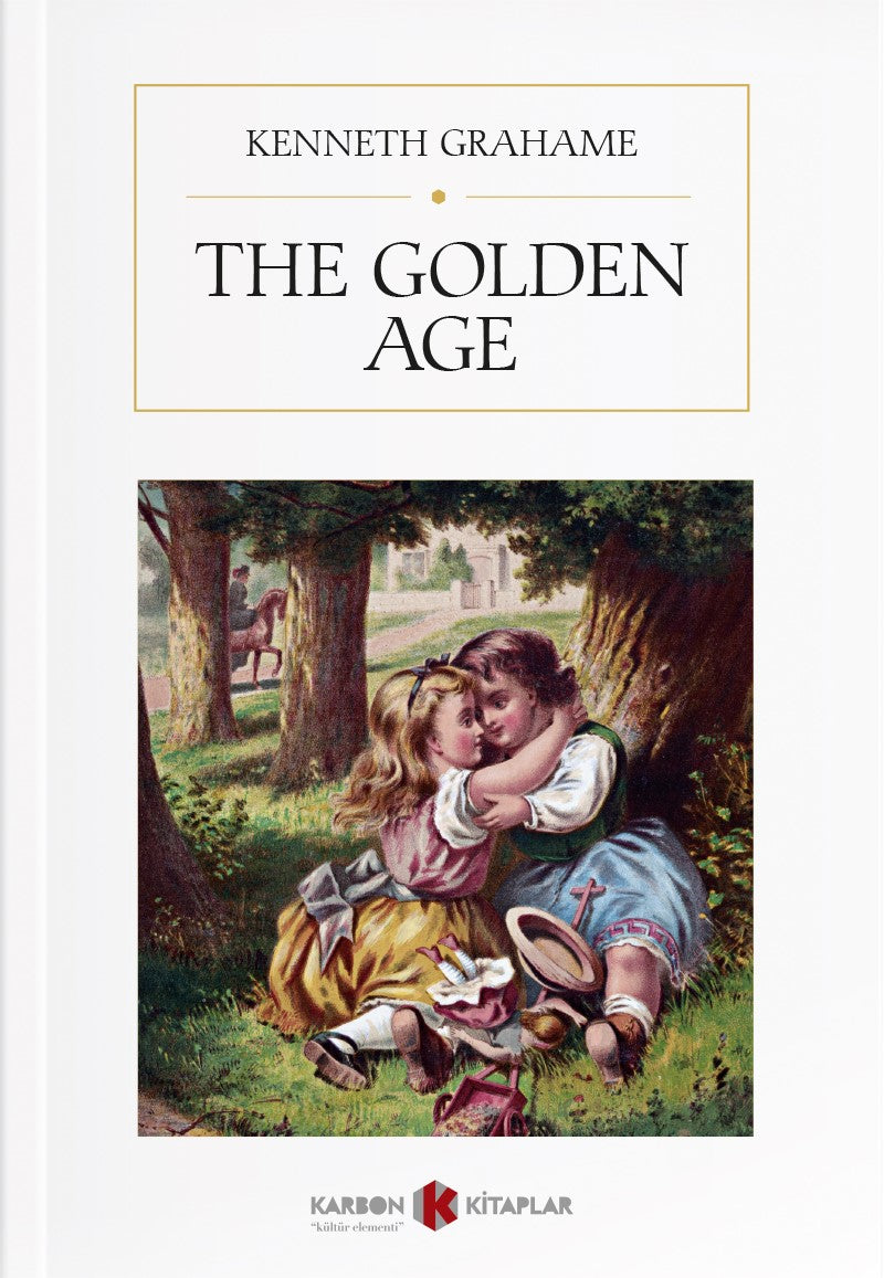 The Golden Age - Kenneth Grahame kitap kapağı