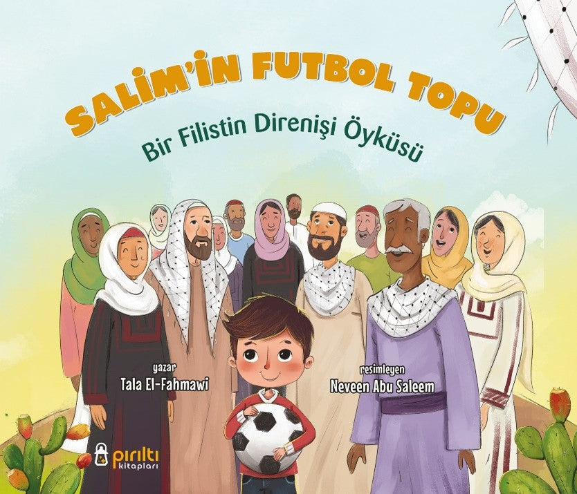 Salim'in Futbol Topu Bir Filistin Direnişi Öyküsü - Tala el-Fahmawi kitap kapağı