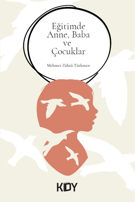 Eğitimde Anne Baba ve Çocuklar - Mehmet Zühtü Türkmen kitap kapağı