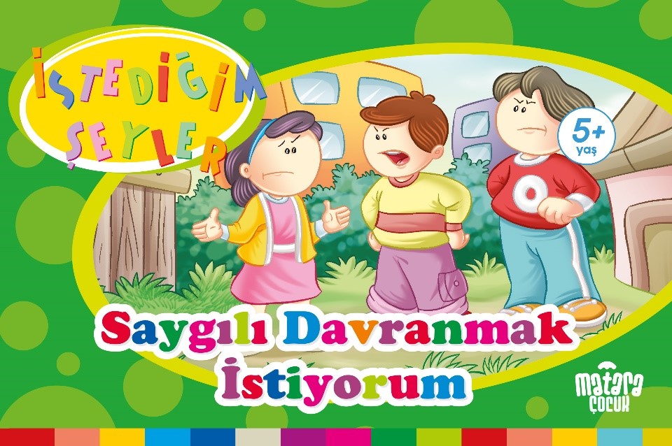 Saygılı Davranmak İstiyorum (İstediğim Şeyler) - Kolektif kitap kapağı