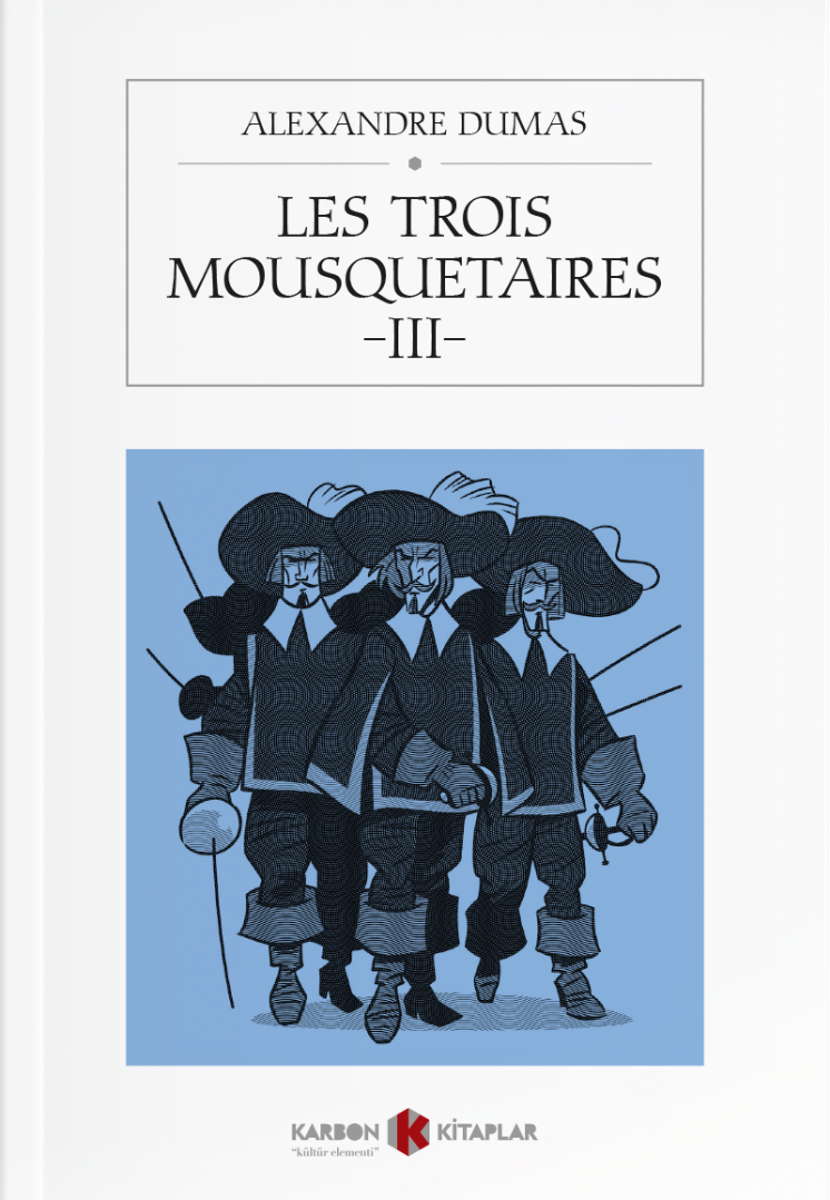 Les Trois Mousquetaires 3 - Alexandre Dumas kitap kapağı