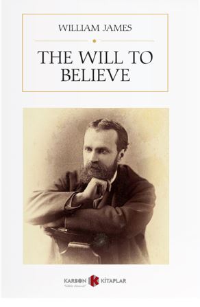 The Will to Believe - William James kitap kapağı