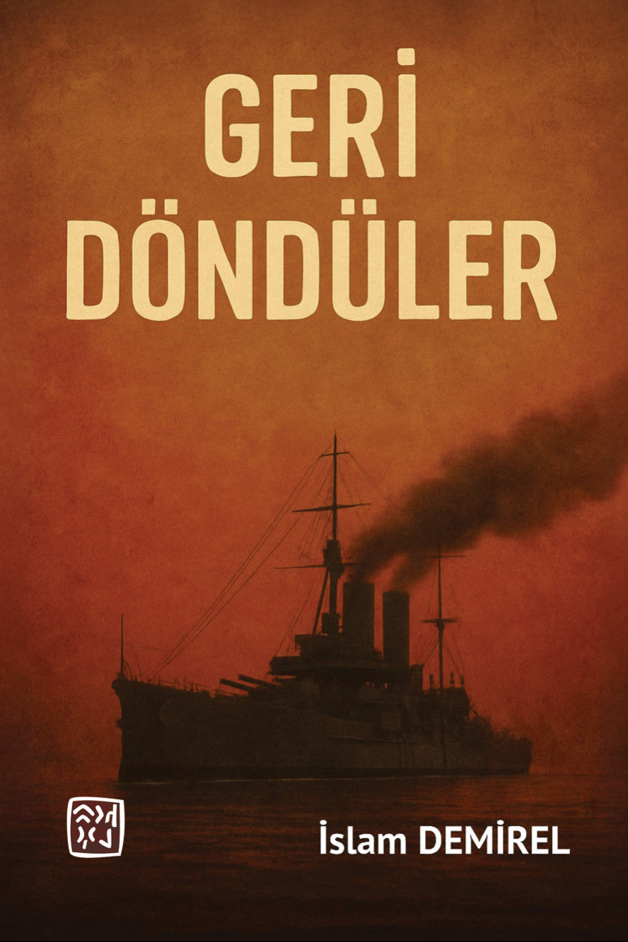 Geri Döndüler - İslam Demirel kitap kapağı