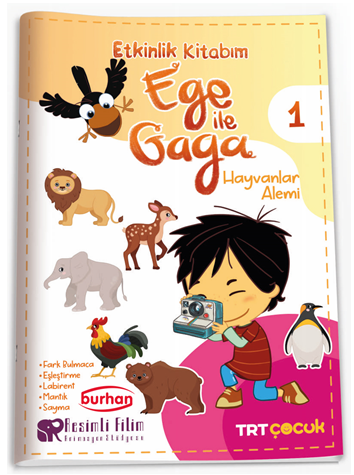 Ege İle Gaga Etkinlik Kitabım 1 Hayvanlar Alemi - Mustafa Yavuz Gül kitap kapağı