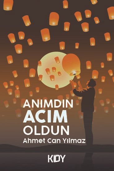 Anımdın Acım Oldun - Ahmet Can Yılmaz kitap kapağı