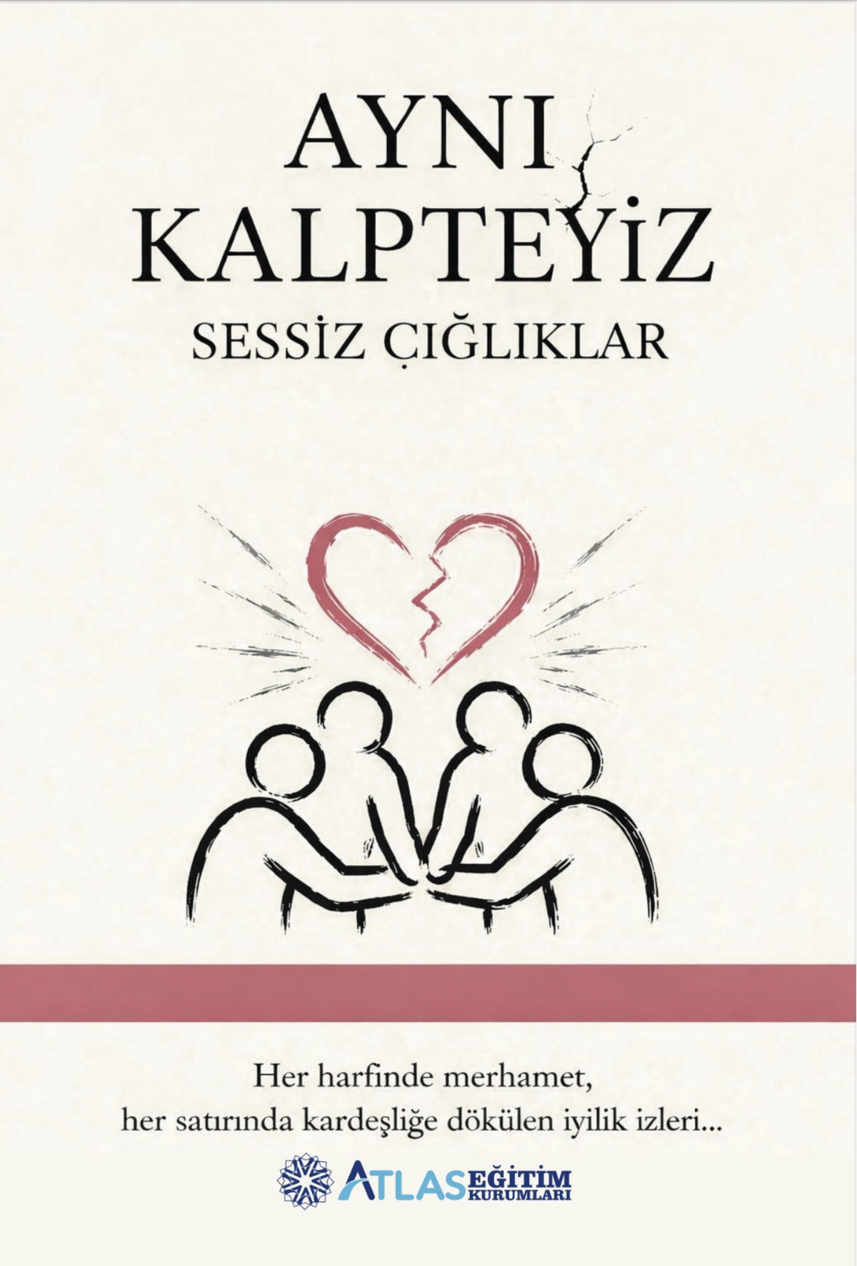 Aynı Kalpteyiz Sessiz Çığlıklar - Kolektif kitap kapağı