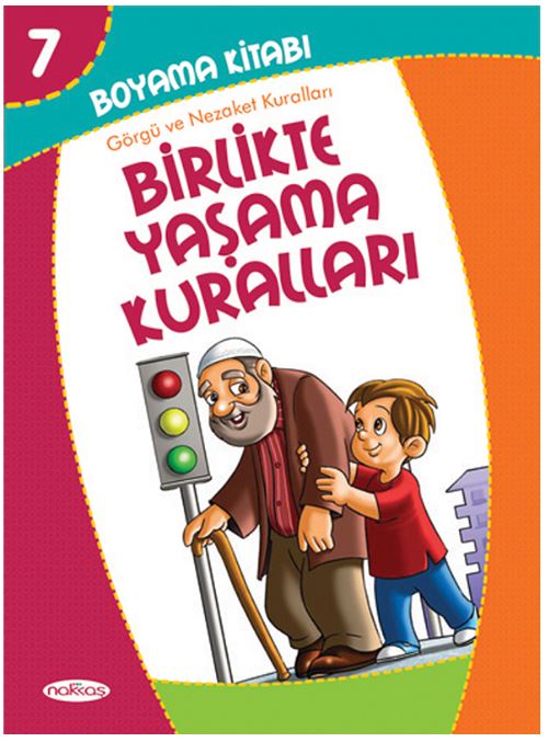 Boyama Kitabı 7 / Birlikte Yaşama Kuralları - Kolektif kitap kapağı