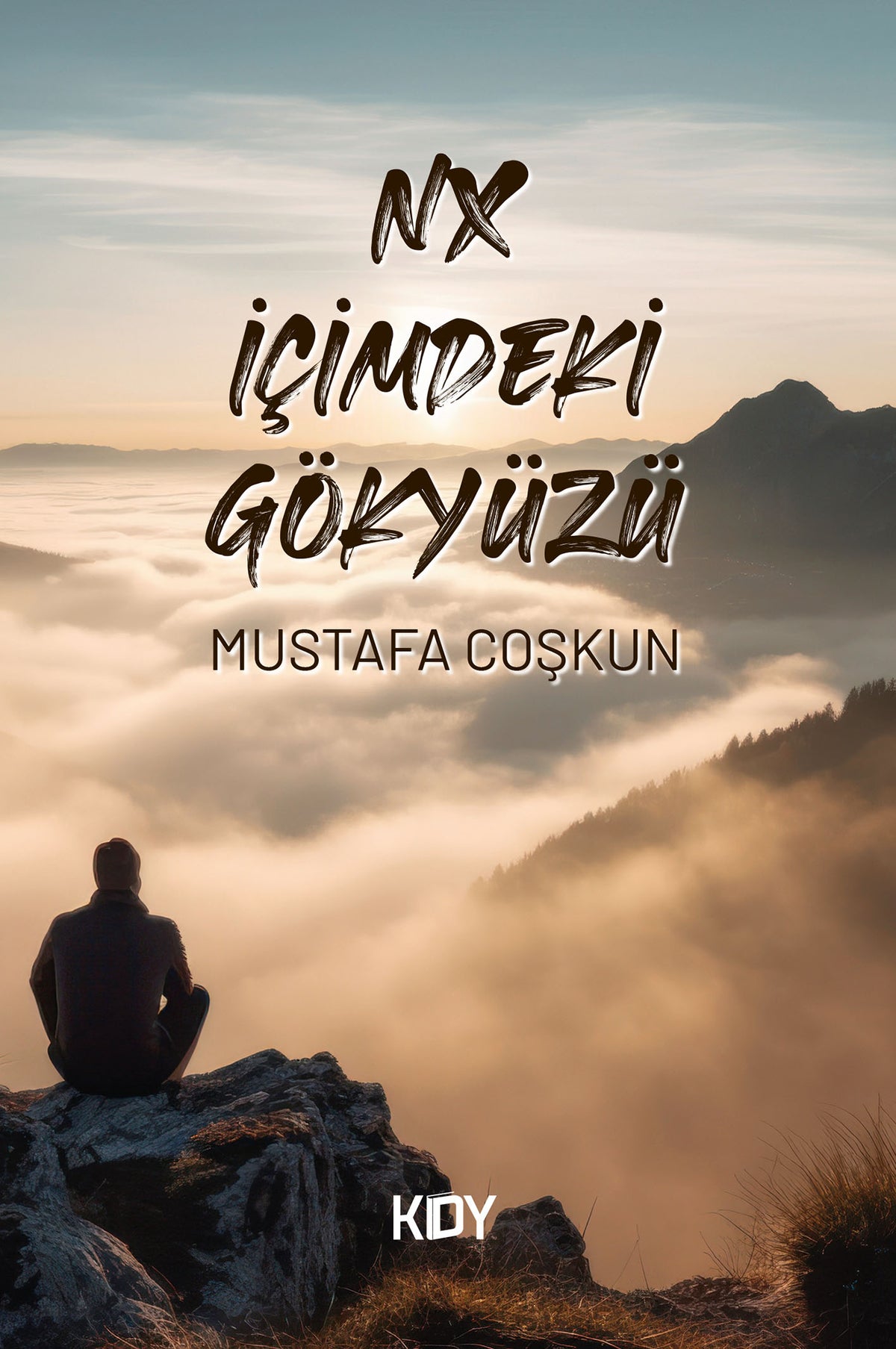 NX İçimdeki Gökyüzü - Mustafa Coşkun kitap kapağı