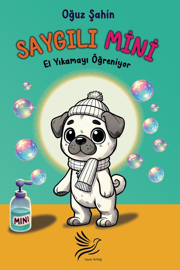 Saygılı Mini El Yıkamayı Öğreniyor - Oğuz Şahin kitap kapağı