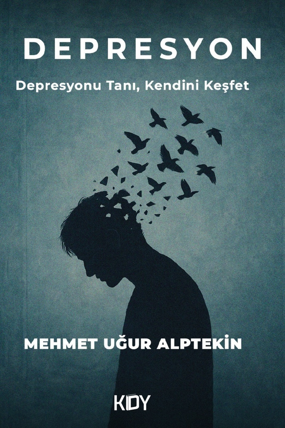 Depresyon - Mehmet Uğur Alptekin kitap kapağı