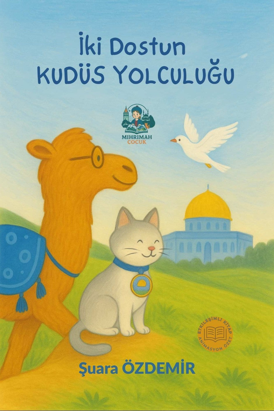 İki Dostun Kudüs Yolculuğu - Şuara Özdemir kitap kapağı