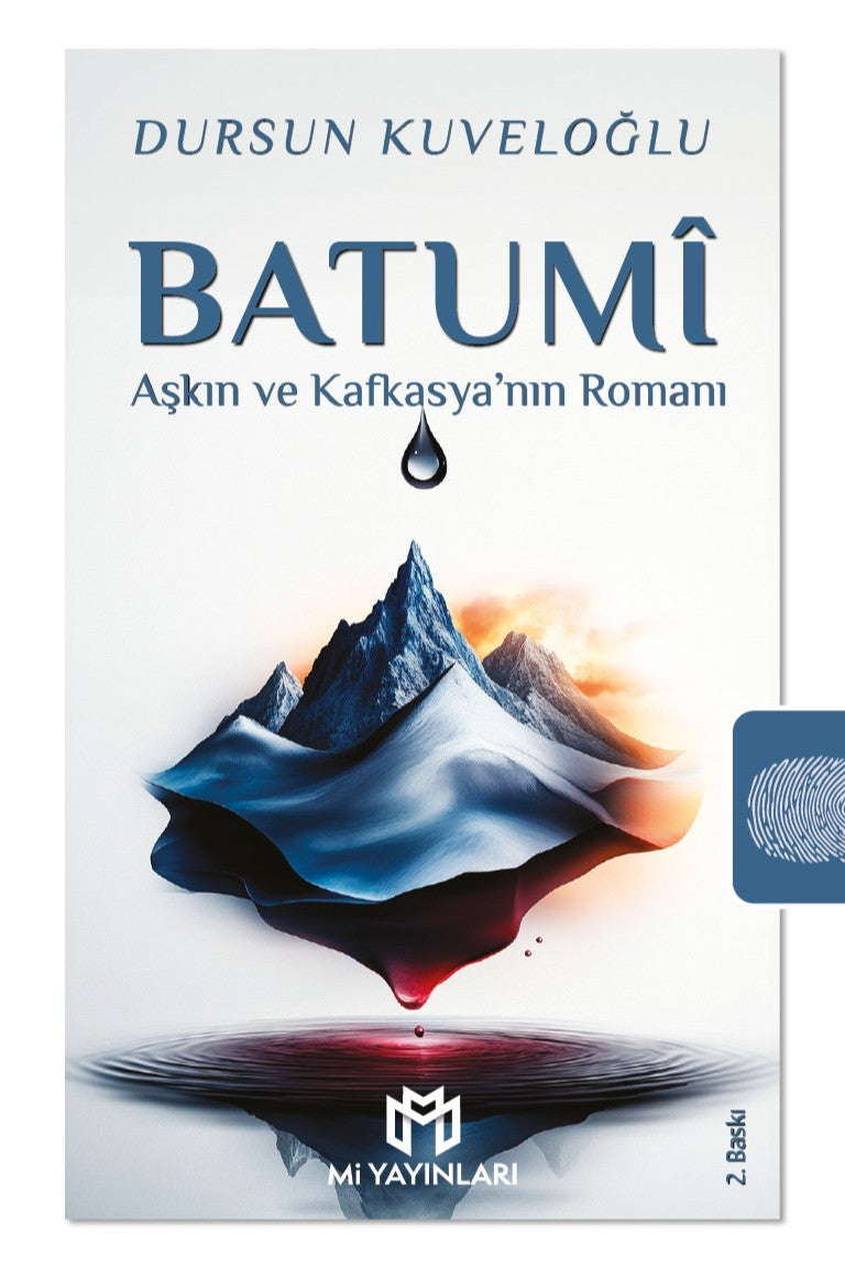 Batumî Aşkın ve Kafkasya'nın Romanı - Dursun Kuveloğlu kitap kapağı