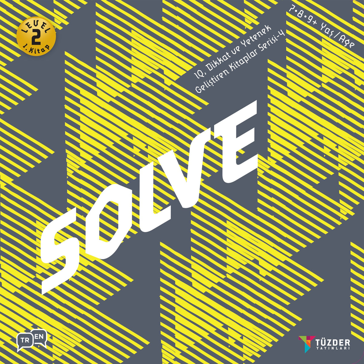IQ Dikkat ve Yetenek Serisi SOLVE - İlkokul - Kolektif kitap kapağı