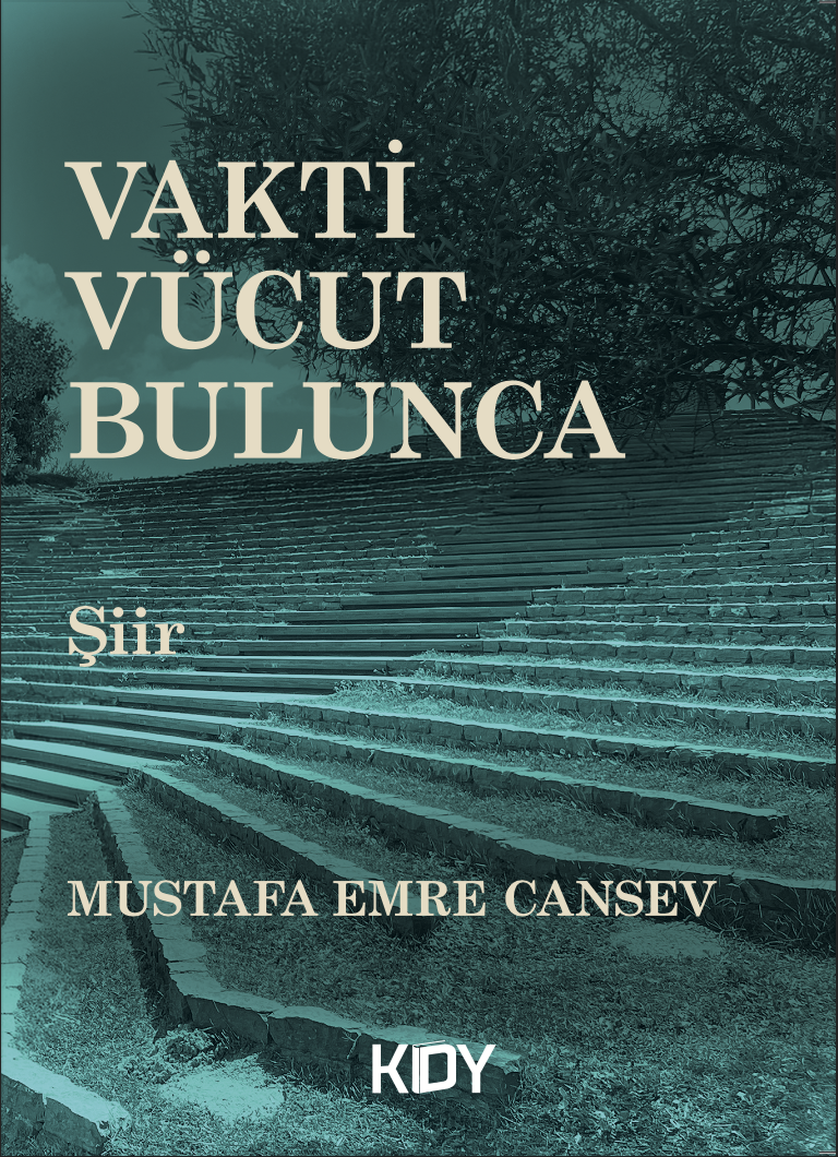 Vakti Vücut Bulunca - Mustafa Emre Cansev kitap kapağı