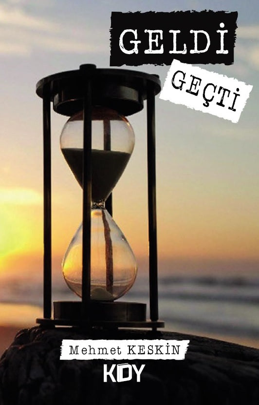 Geldi Geçti - Mehmet Keskin kitap kapağı
