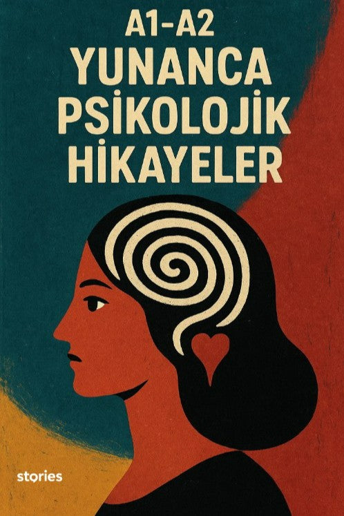 A1-A2 Yunanca Psikolojik Hikayeler - Kolektif kitap kapağı
