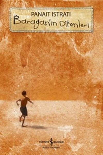 Baragan'ın Dikenleri - Panait Istrati kitap kapağı