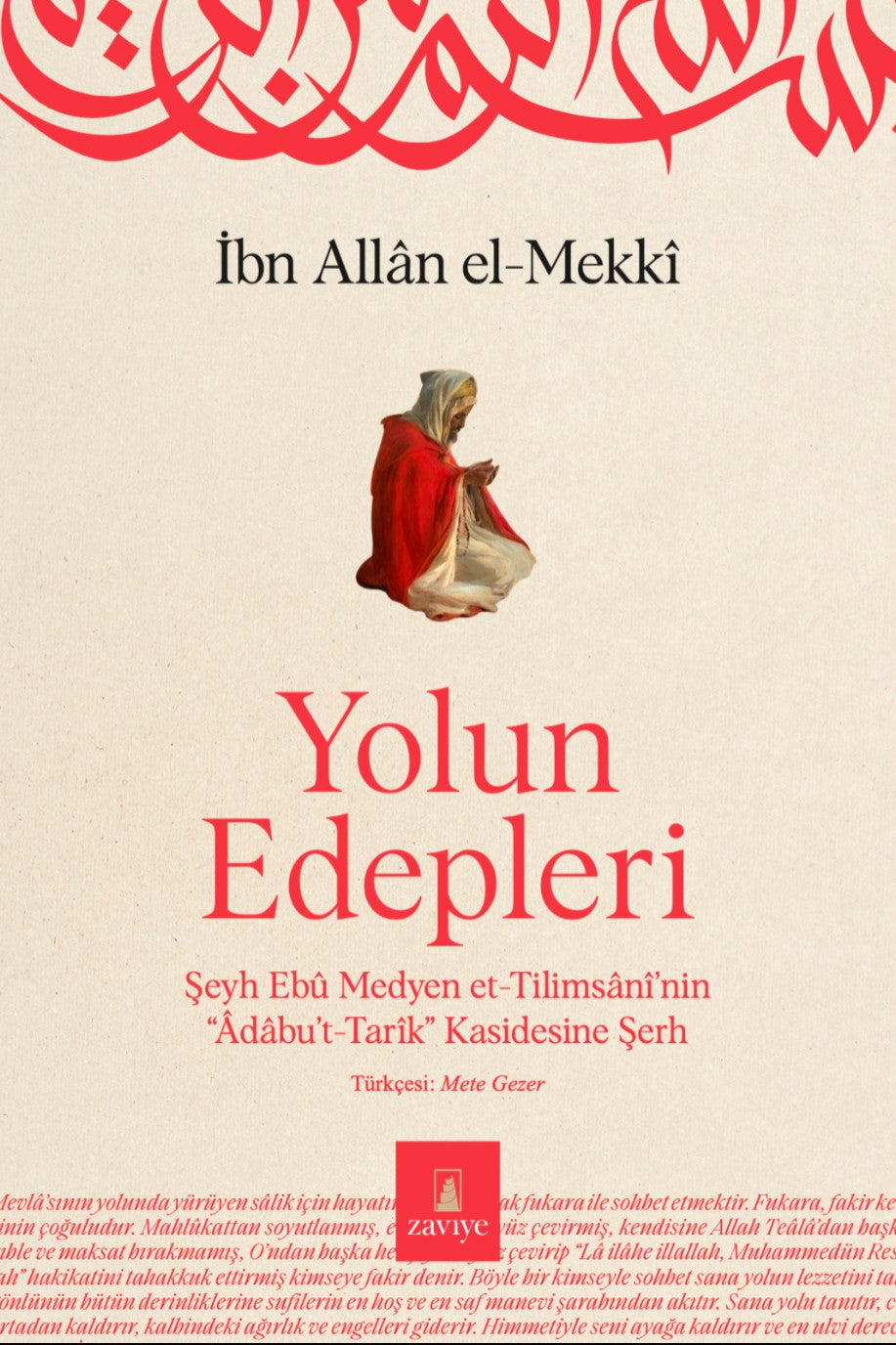 Yolun Edepleri Şeyh Ebû Medyen Et-Tilimsanî'nin "Âdabu't-Tarîk" Kasidesine Şerh - İbn Allan El-Mekki kitap kapağı