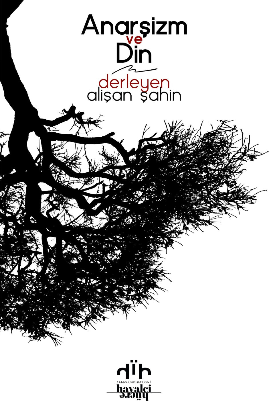 Anarşizm ve Din - Alişan Şahin kitap kapağı