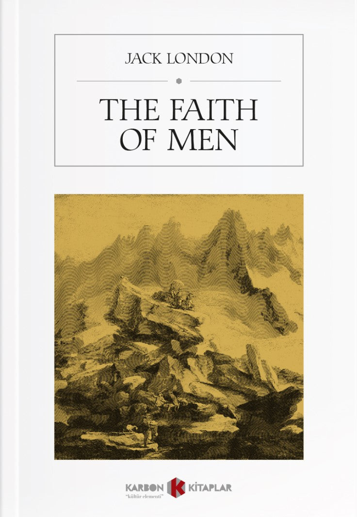 The Faith of Men - Jack London kitap kapağı