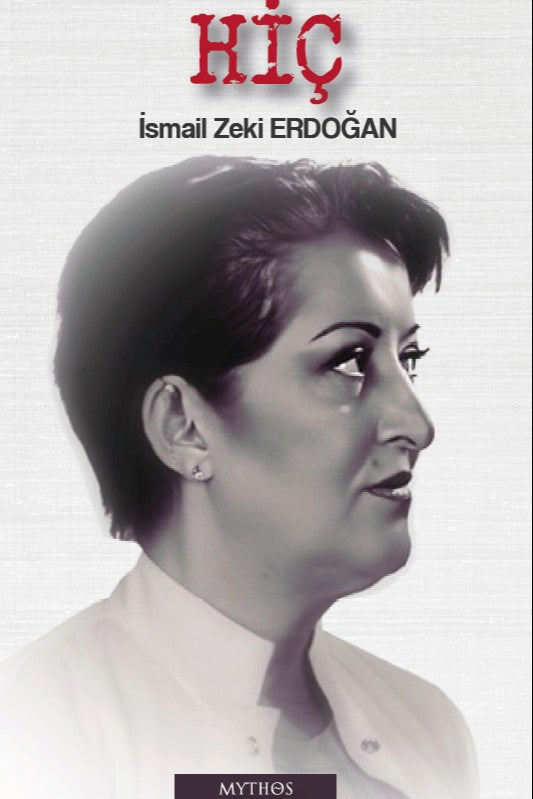 Hiç - İsmail Zeki Erdoğan kitap kapağı