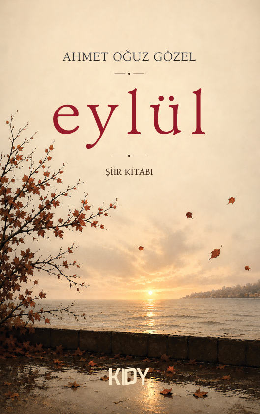 Eylül - Ahmet Oğuz Gözel kitap kapağı