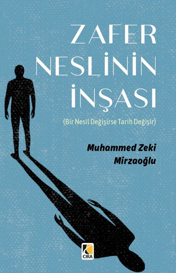 Zafer Neslinin İnşası - Muhammed Zeki Mirzaoğlu kitap kapağı