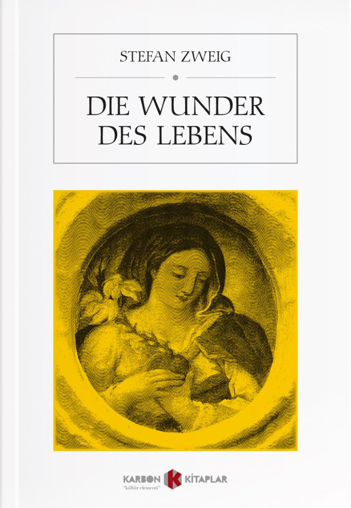 Die Wunder des Lebens - Stefan Zweig kitap kapağı