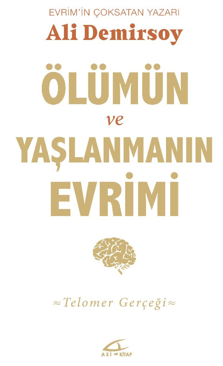 Ölümün ve Yaşlanmanın Evrimi - Ali Demirsoy kitap kapağı