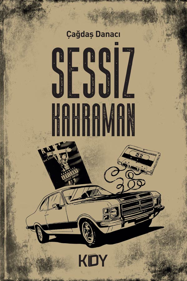 Sessiz Kahraman - Çağdaş Danacı kitap kapağı