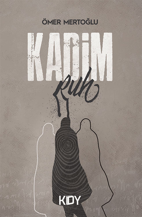 Kadim Ruh - Ömer Mertoğlu kitap kapağı