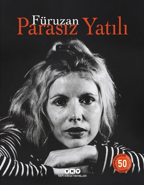 Parasız Yatılı - 50 Yaşında (Numaralı Özel Baskı) - Füruzan - Yapı Kredi Yayınları - Füruzan kitap kapağı