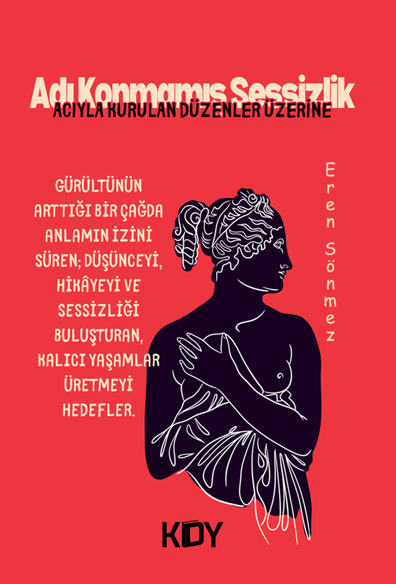 Adı Konmamış Sessizlik - Eren Sönmez kitap kapağı