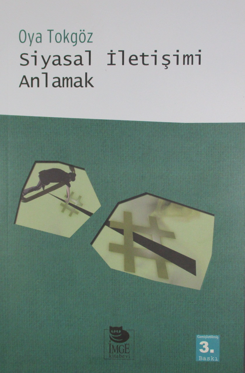 Siyasal İletişimi Anlamak - Oya Tokgöz kitap kapağı