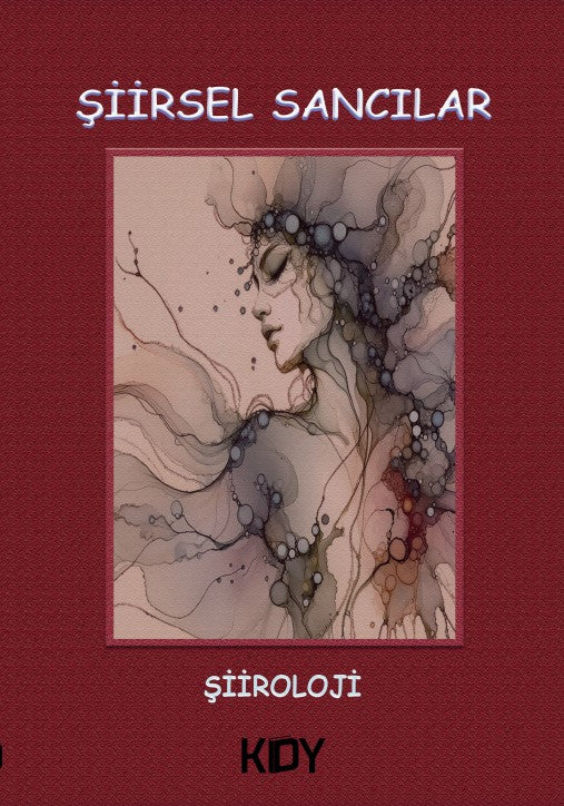 Şiirsel Sancılar - Şiiroloji kitap kapağı