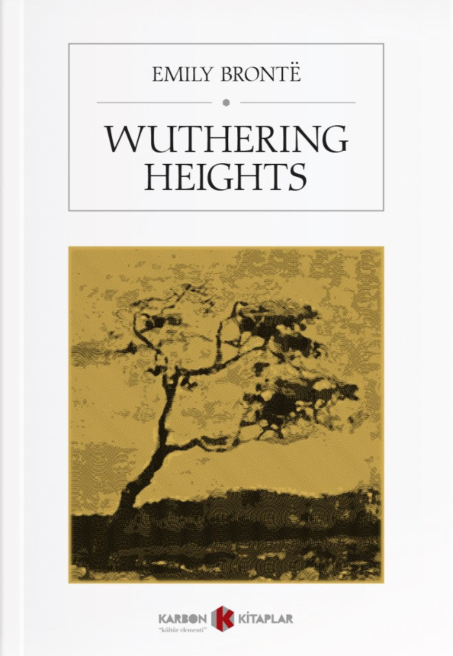 Wuthering Heights - Emily Bronte kitap kapağı