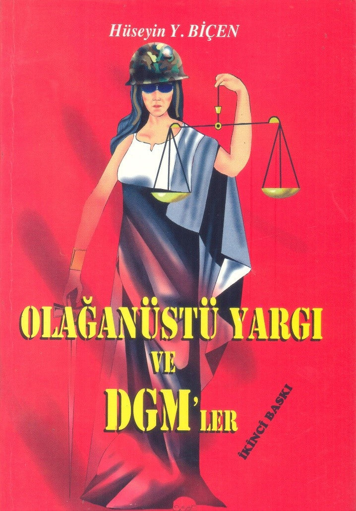 Olağanüstü Yargı ve DGM'ler - Hüseyin Yüksel Biçen kitap kapağı