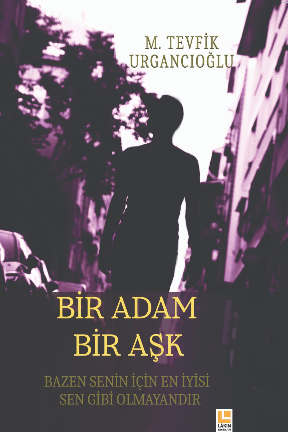 Bir Adam Bir Aşk - M. Tevfik Urgancıoğlu kitap kapağı