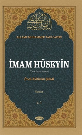 İmam Hüseyin (a.s) Öncü Kültürün Şehidi Yazılar - Allame Muhammed Taki Caferi kitap kapağı