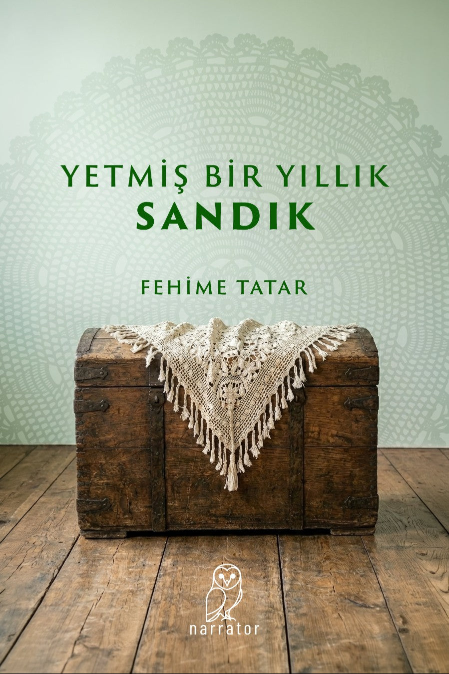 Yetmiş Bir Yıllık Sandık - Fehime Tatar kitap kapağı