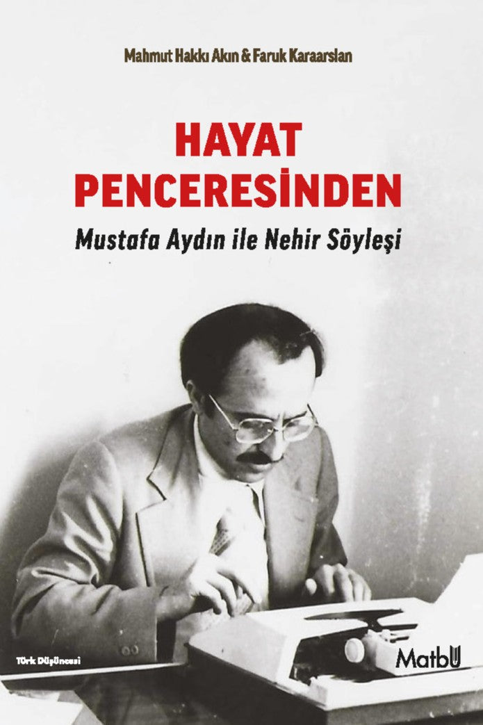 Hayat Penceresinden Mustafa Aydın ile Nehir Söyleşi - Mahmut Hakkı Akın kitap kapağı