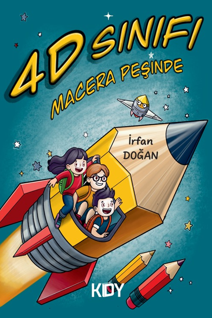 4-D Sınıfı Macera Peşinde - İrfan Doğan kitap kapağı