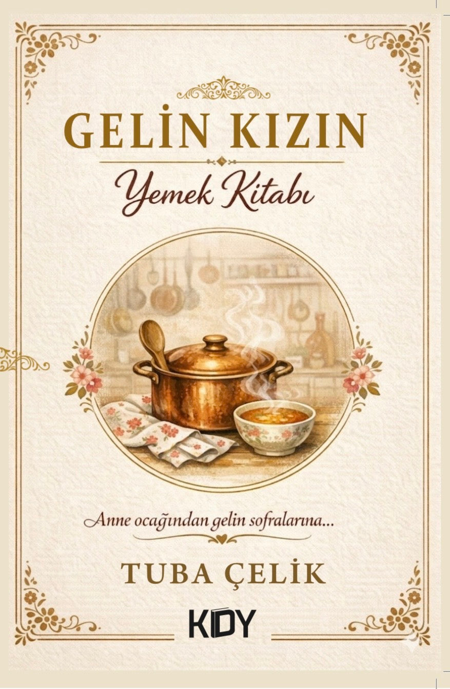 Gelin Kızın Yemek Kitabı - Tuba Çelik kitap kapağı