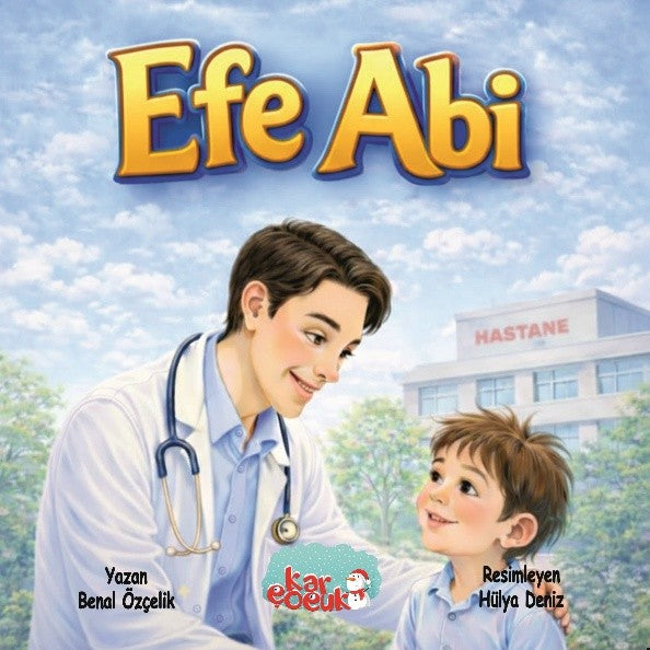 Efe Abi - Benal Özçelik kitap kapağı