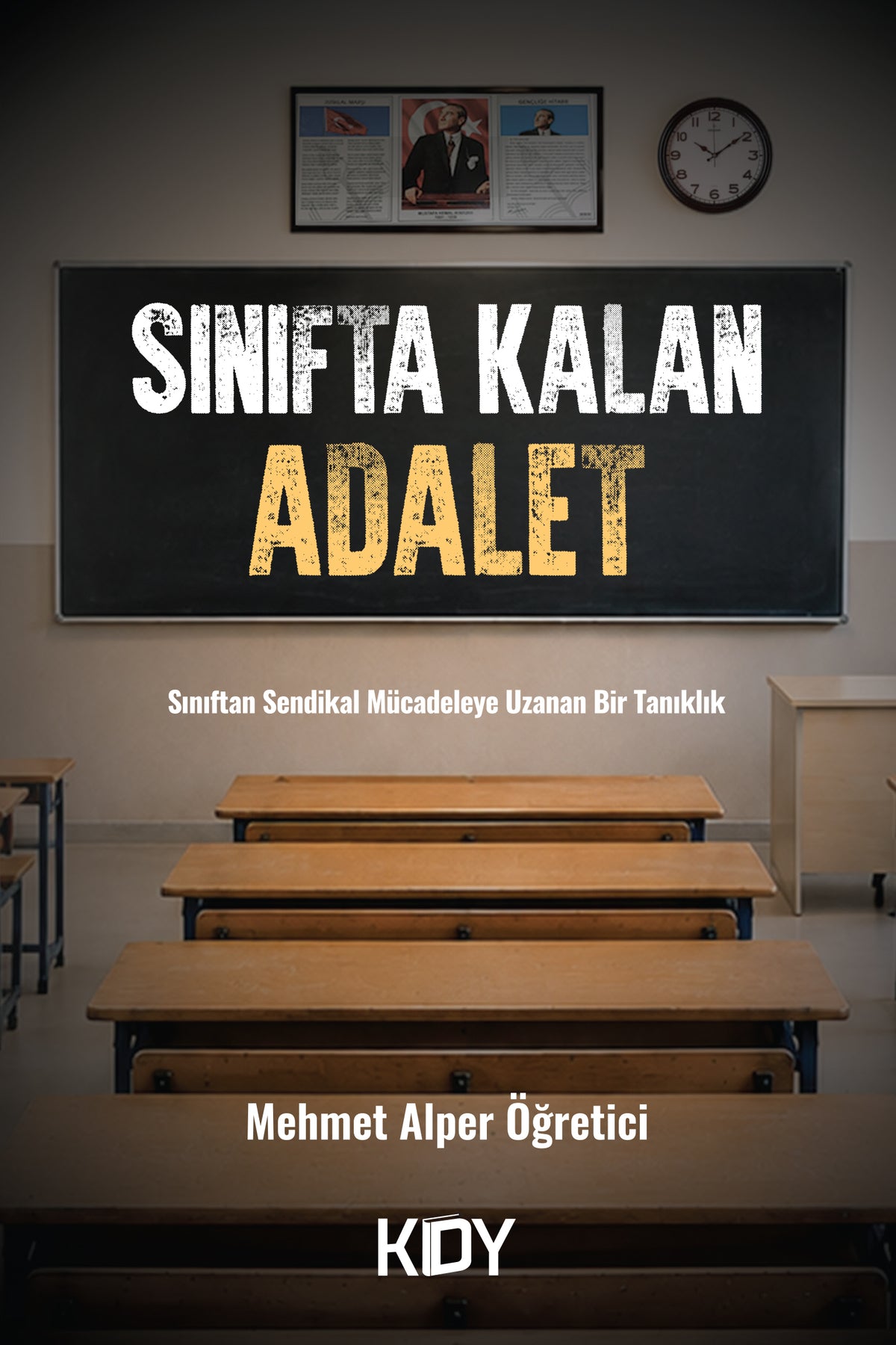 Sınıfta Kalan Adalet - Mehmet Alper Öğretici kitap kapağı